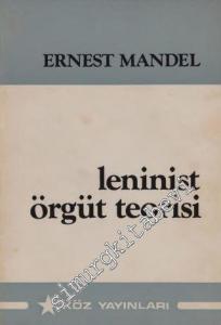 Leninist Örgüt Teorisi -        1977