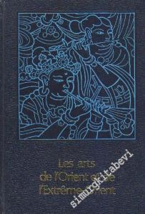 Les Arts de l'Orient et de l'Extrême-Orient CİLTLİ -        1975