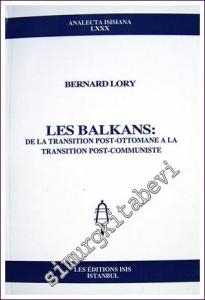 Les Balkans: de la Transition Post-Ottomane à la Transition Post-Communiste -        2005