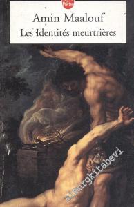 Les Identies Meurtrieres -