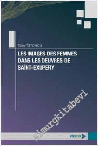 Les Images des Femmes dans les Oeuvres de Saint-Exupery -        2024