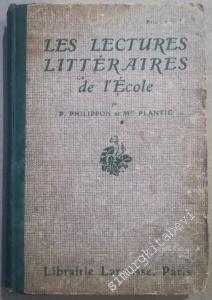 Les Lectures Littéraires de l'École: Cours Moyen (2e année) - Cours Supérieur  - Cours Complémentaire -        1946