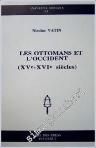 Les Ottomans et l'Occident (15e - 16e siecles) -        2001