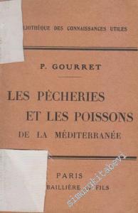 Les Pêcheries et Les Poissons de la Méditerranée ( Provence ) -