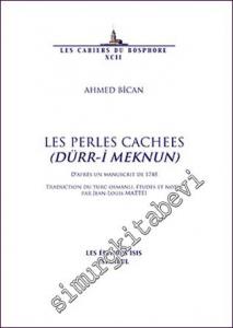 Les Perles Cachees (Dürr-i Meknun) d'Après un Manuscrit de 1748 1748 Traduction du Turc Osmanli -        2017