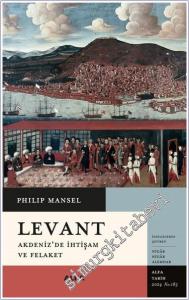 Levant Akdeniz'de İhtişam ve Felaket -        2024