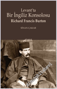 Levant'ta Bir İngiliz Konsolosu Richard Francis Burton -        2026