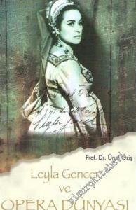 Leyla Gencer ve Opera Dünyası -        2006