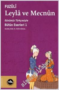 Leyla ve Mecnun - Günümüz Türkçesiyle Bütün Eserleri 1 -        2025