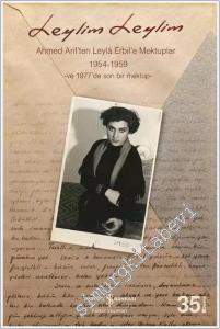 Leylim Leylim: Ahmed Arif'ten Leylâ Erbil'e Mektuplar 1954 - 1959 - ve 1977'de Son Bir Mektup -        2025
