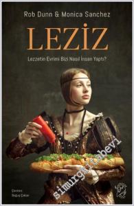 Leziz – Lezzetin Evrimi Bizi Nasıl İnsan Yaptı? -        2026