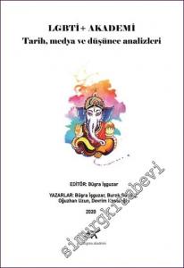 LGBTİ+ Akademi : Tarih Medya ve Düşünce Analizleri -        2020