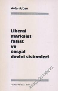 Liberal Marksist Faşist ve Sosyal Devlet Sistemleri -        1980