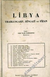 Libya: Trablusgarp, Bingazi ve Fizan -