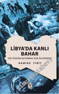Libya'da Kanlı Bahar -