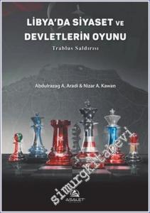 Libya'da Siyaset ve Devletlerin Oyunu - Trablus Saldırısı -        2024
