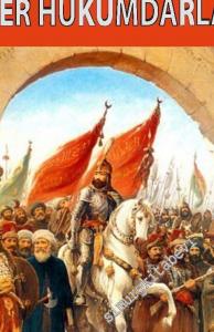 Lider Hükümdarlar - Türklerde Yönetim Sanatı -