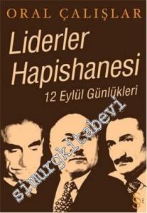 Liderler Hapishanesi: 12 Eylül Günlükleri -