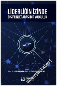 Liderliğin İzinde Disiplinlerarası Bir Yolculuk -        2026