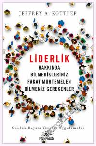 Liderlik Hakkında Bilmedikleriniz Fakat Muhtemelen Bilmeniz Gerekenler - Günlük Hayata Yönelik Uygulamalar -         2026