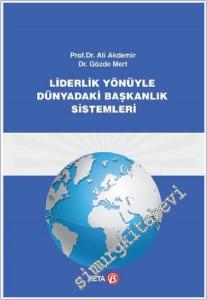 Liderlik Yönüyle Dünyadaki Başkanlık Sistemi -        2018