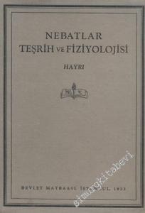 Lise Kitapları: 1. Sınıf: Nebatlar Teşrih ve Fiziyolojisi -        1933