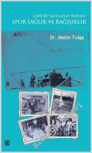 Liseli Bir Sporcunun Romanı Spor Sağlık ve Bağışıklık -        2025
