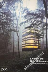 Living in the New Millennium : Houses at the Start of the 21st Century -        2010