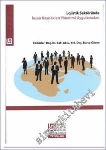 Lojistik Sektöründe İnsan Kaynakları Yönetimi Uygulamaları -        2024