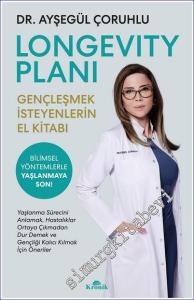 Longevity Planı - Gençleşmek İsteyenlerin El Kitabı -        2024