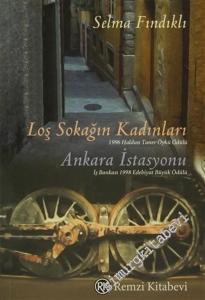 Loş Sokağın Kadınları / Ankara İstasyonu -        2004