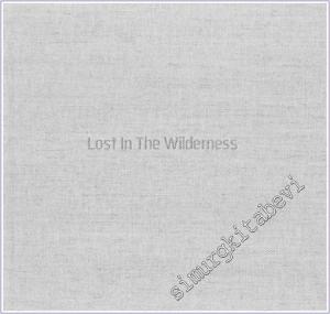 Lost in the Wilderness -        2015