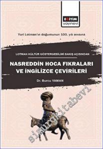 Lotman Kültür Göstergebilimi Bakış Açısından Nasreddin Hoca Fıkraları ve İngilizce Çevirileri -        2022