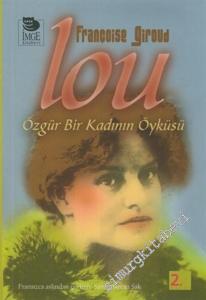 Lou: Özgür Bir Kadının Öyküsü  -