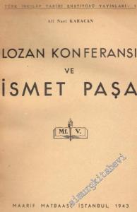 Lozan Konferansı ve İsmet Paşa -        1943