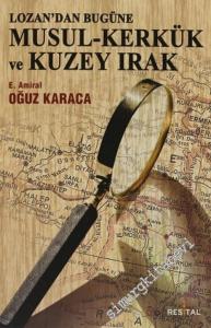 Lozan'dan Bugüne Musul, Kerkük ve Kuzey Irak -