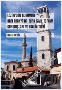 Lozan'dan Günümüze Batı Trakya'da Türk Sivil Toplum Kuruluşları ve Faaliyetleri -        2025