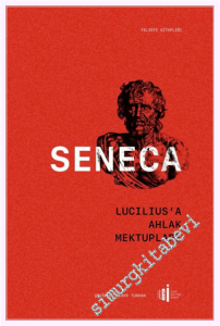 Lucilius'a Ahlak Mektupları -