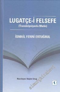 Lugatçe-i Felsefe - Transkripsiyonlu Metin -
