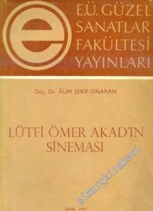 Lütfi Ömer Akad'ın Sineması -        1977