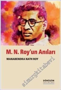 M. N. Roy'un Anıları -        2025