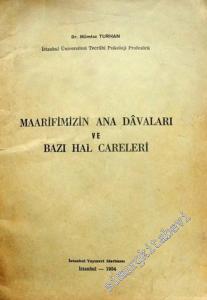 Maarifimizin Ana Davaları ve Bazı Hal Çareleri -        1954