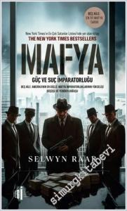 Mafya : Güç ve Suç İmparatorluğu - Beş Aile Amerika'nın En Güçlü Mafya İmparatorluklarının Yükselişi Düşüşü ve Yeniden Doğuşu -        2025