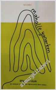 Mahalle Yanarken 1 -        2024