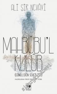 Mahbubu'l Kulub: Gönüllerin Sevgilisi -