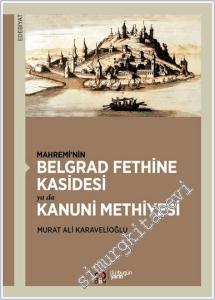Mahremi'nin Belgrad Fethine Kasidesi Ya Da Kanuni Methiyesi -        2021