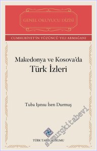 Makedonya ve Kosova'da Türk İzleri -        2025