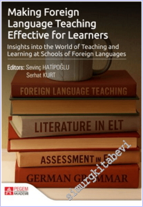 Making Foreign Language Teaching Effective for Learners : Insights into the World of Teaching and Learning at Schools of Foreign Languages -        2026