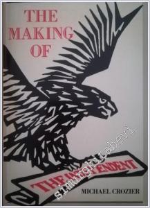 Making of the "Independent" -        1988