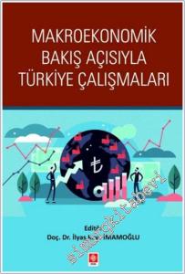 Makroekonomik Bakış Açısıyla Türkiye Çalışmaları -        2024